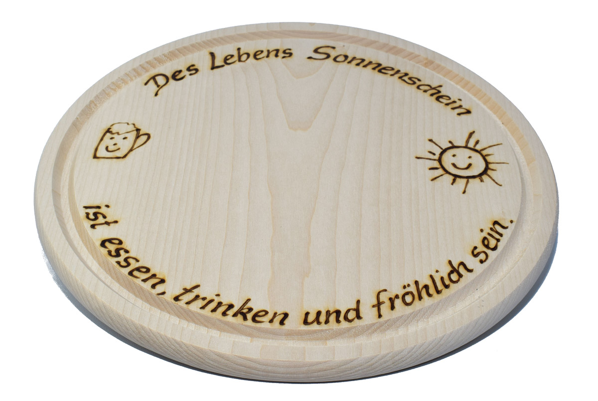 Brotzeitbrett - rund mit Spruch