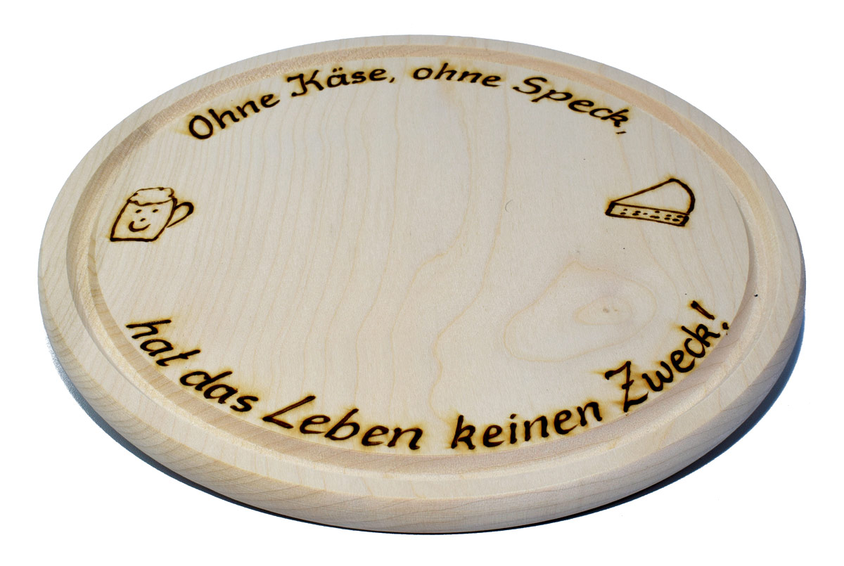 Brotzeitbrett - rund mit Spruch