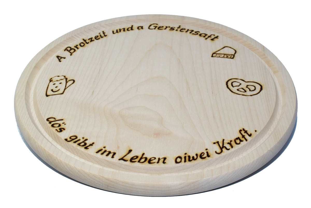 Brotzeitbrett - rund mit Spruch